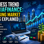 Business Trend FTAsiaFinance showing global market trends, fintech growth, AI innovation, and financial analysis.
