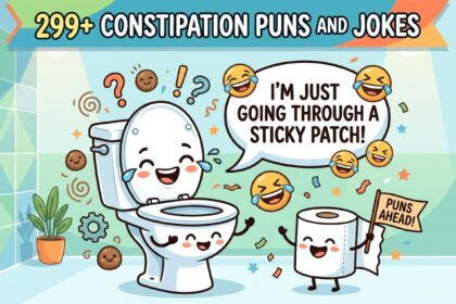 299+ constipation puns and jokes for funny bathroom humor